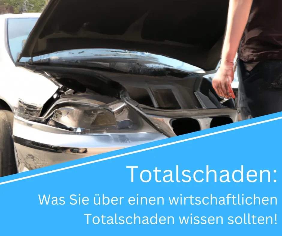 Wirtschaftlicher Totalschaden